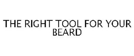THE RIGHT TOOL FOR YOUR BEARD