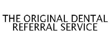 THE ORIGINAL DENTAL REFERRAL SERVICE