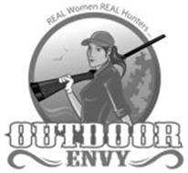 OUTDOOR ENVY REAL WOMEN REAL HUNTERS...
