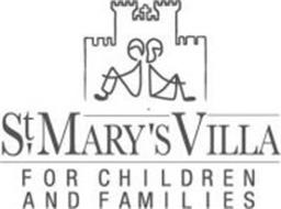 ST. MARY'S VILLA FOR CHILDREN AND FAMILIES