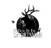 TRAIL OF THE SPORTSMAN
