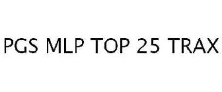 PGS MLP TOP 25 TRAX