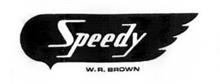 SPEEDY W.R. BROWN