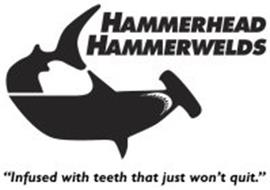 HAMMERHEAD HAMMERWELDS 