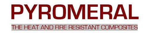 PYROMERAL THE HEAT AND FIRE RESISTANT COMPOSITES
