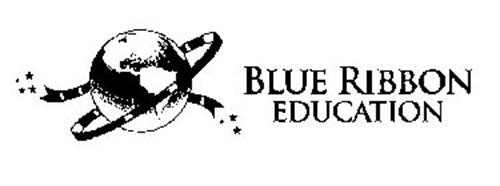 BLUE RIBBON EDUCATION