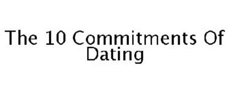 THE 10 COMMITMENTS OF DATING