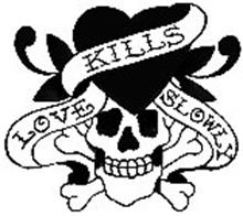LOVE KILLS SLOWLY