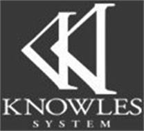 KNOWLES SYSTEM