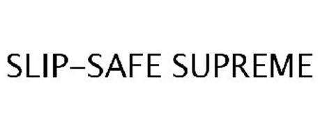 SLIP-SAFE SUPREME