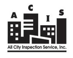 ACIS ALL CITY INSPECTION SERVICE, INC
