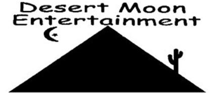 DESERT MOON ENTERTAINMENT