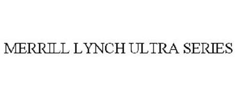 MERRILL LYNCH ULTRA SERIES