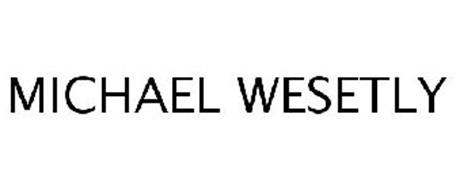 MICHAEL WESETLY
