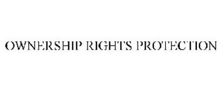 OWNERSHIP RIGHTS PROTECTION