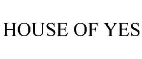 HOUSE OF YES