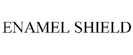 ENAMEL SHIELD