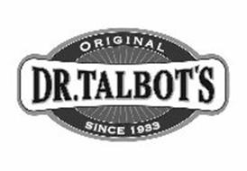 DR. TALBOT'S ORIGINAL SINCE 1933