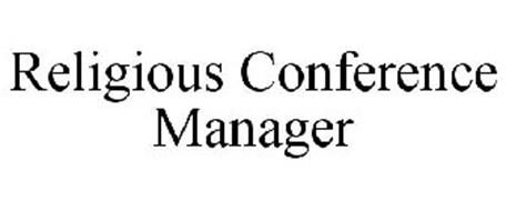 RELIGIOUS CONFERENCE MANAGER