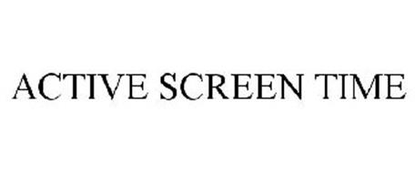 ACTIVE SCREEN TIME