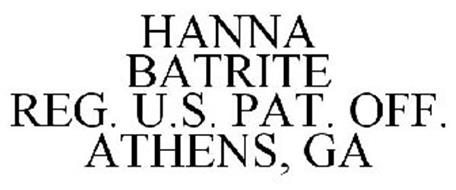 HANNA BATRITE REG. U.S. PAT. OFF. ATHENS, GA