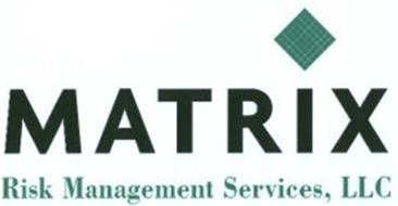 MATRIX RISK MANAGEMENT SERVICES, LLC
