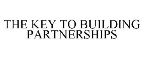 THE KEY TO BUILDING PARTNERSHIPS