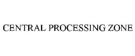 CENTRAL PROCESSING ZONE