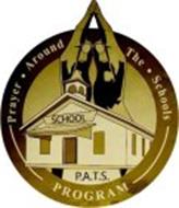 PRAYER · AROUND THE · SCHOOLS P.A.T.S PROGRAM SCHOOL