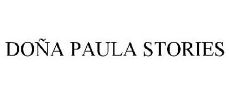 DOÑA PAULA STORIES