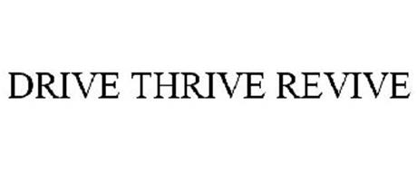 DRIVE THRIVE REVIVE
