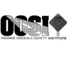 OOSI ORANGE OSCEOLA SAFETY INSTITUTE DRIVER SAFETY