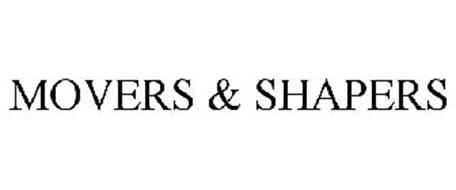 MOVERS & SHAPERS
