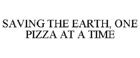 SAVING THE EARTH, ONE PIZZA AT A TIME