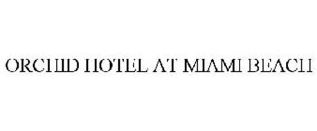 ORCHID HOTEL AT MIAMI BEACH