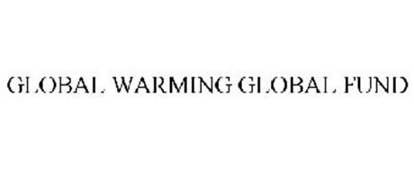 GLOBAL WARMING GLOBAL FUND