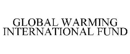 GLOBAL WARMING INTERNATIONAL FUND