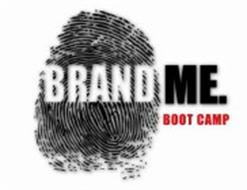 BRAND ME BOOT CAMP