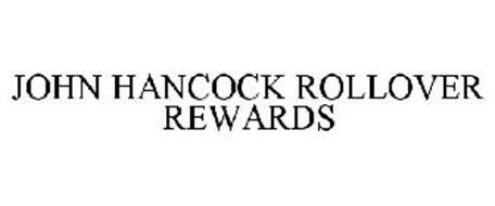 JOHN HANCOCK ROLLOVER REWARDS