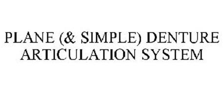 PLANE (& SIMPLE) DENTURE ARTICULATION SYSTEM