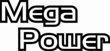 MEGA POWER
