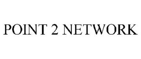 POINT 2 NETWORK