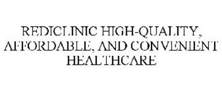 REDICLINIC HIGH-QUALITY, AFFORDABLE, AND CONVENIENT HEALTHCARE