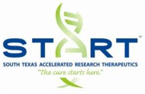 START SOUTH TEXAS ACCELERATED RESEARCH THERAPEUTICS 