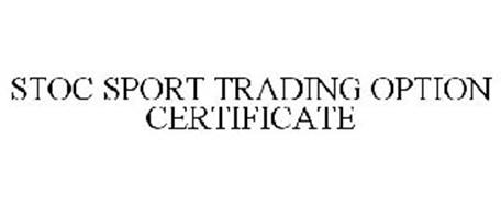STOC SPORT TRADING OPTION CERTIFICATE