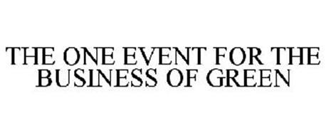 THE ONE EVENT FOR THE BUSINESS OF GREEN
