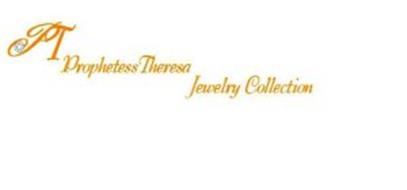 PT PROPHETESS THERESA JEWELRY COLLECTION