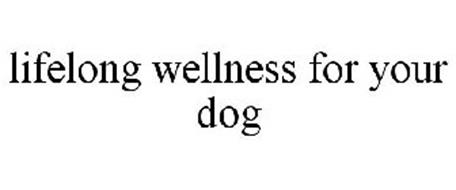LIFELONG WELLNESS FOR YOUR DOG