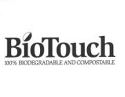 BIOTOUCH 100% BIODEGRADABLE AND COMPOSTABLE