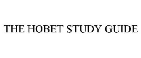 THE HOBET STUDY GUIDE